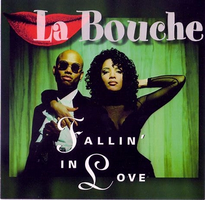 La Bouche Fallin in Love